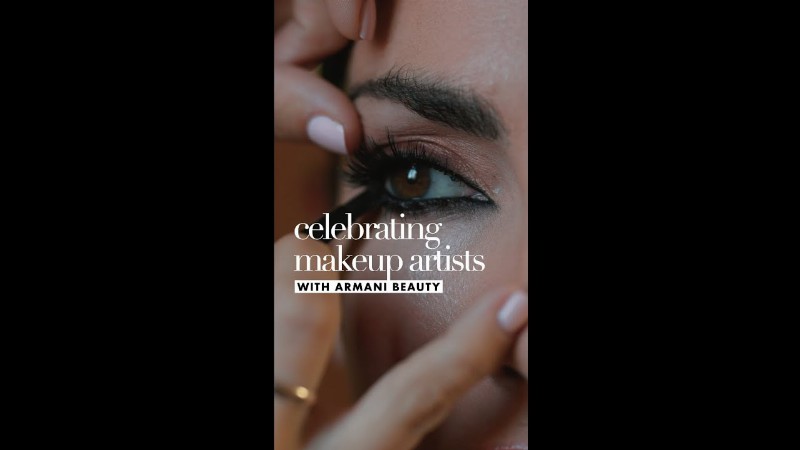 image 0 Celebrating Makeup Artists With Armani Beauty